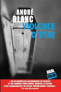 André BLANC - Violence d'état