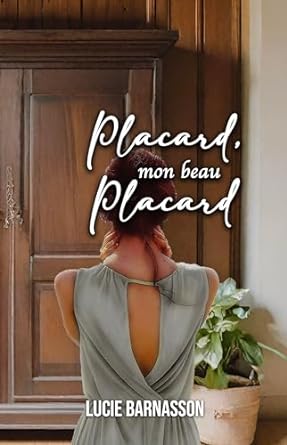 Lucie BARNASSON - Placard mon beau placard