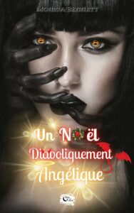 Monica BENNETT - UN NOEL DIABOLIQUEMENT ANGELIQUE