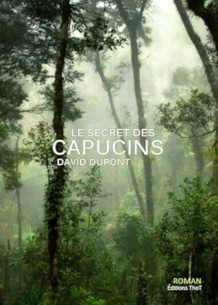 David DUPONT - le secret des capucins