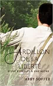 Abby soffer - L ARDILLON DE LA LIBERTE T2