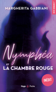 Margherita GABBIANI - Nymphéa et la chambre rouge