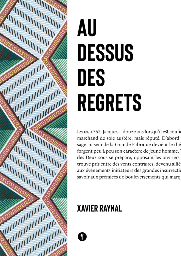 Xavier RAYNAL - AU DESSUS DES REGRETS