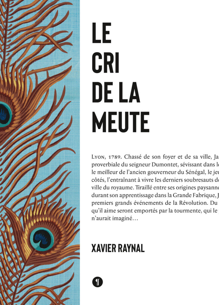 Xavier RAYNAL - LE CRI DE LA MEUTE