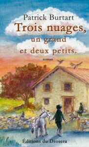 Patrick BURTART - trois nuages, un grand et deux petits